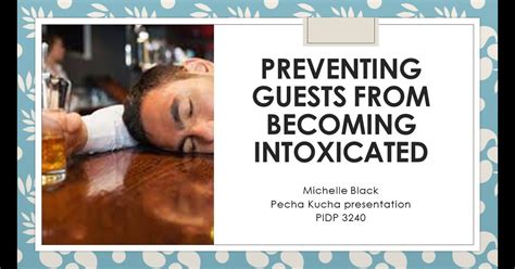 <b>Which strategy is not effective in preventing a guest from becoming intoxicated</b> Stay calm. . Which strategy is not effective in preventing a guest from becoming intoxicated
